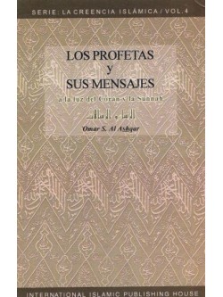 Los Profetas Y Sus Mensajes A La luz del Cor'an Y La Sunnah